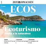 Spanisch lernen Audio - Ökotourismus – Zurück zur Natur