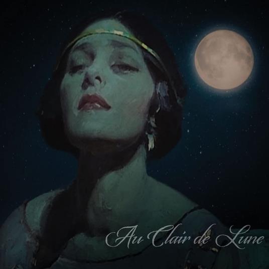 Au Clair De Lune - CD Audio di Au Clair De Lune