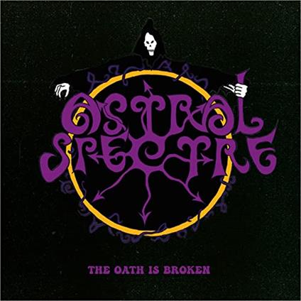 Oath Is Broken - CD Audio di Astral Spectre