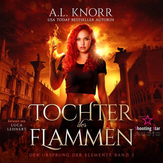 Tochter der Flammen - Der Ursprung der Elemente, Band 2