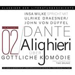 Ein Gespräch über Dante Alighieri: Die Göttliche Komödie - Klassiker der Literaturgeschichte 2 (Gekürzt)