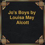 Jo's boys (Unabridged)