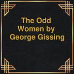 The Odd Women (Unabridged)