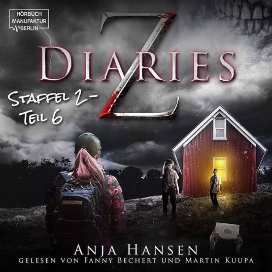 Z Diaries, 2: Staffel, Teil 6 (ungekürzt)