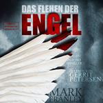 Das Flehen der Engel - Lewis Schneider, Band 2 (ungekürzt)