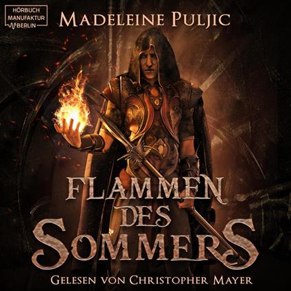 Flammen des Sommers - Herz des Winters, Band 2 (ungekürzt)