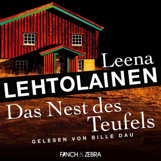 Das Nest des Teufels - Die Leibwächterin - Ein Finnland-Krimi, Band 3 (Ungekürzt)