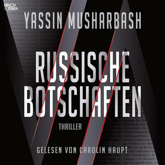 Russische Botschaften (Ungekürzt)