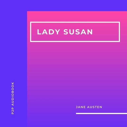 Lady Susan (Unabridged)