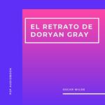 El Retrato de Doryan Gray (Completo)