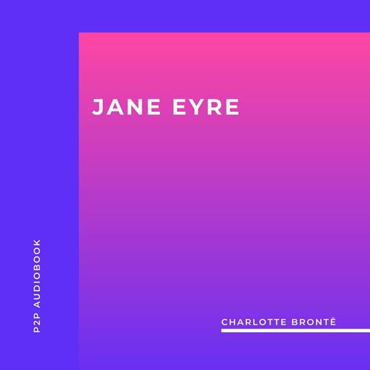 Jane Eyre (Unabridged)