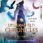 Gejagt - Underworld Chronicles, Teil 2 (Ungekürzt)