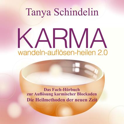 KARMA wandeln-auflösen-heilen 2.0