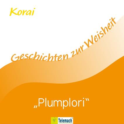 Plumplori (Ungekürzt)