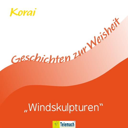 Windskulpturen (Ungekürzt)