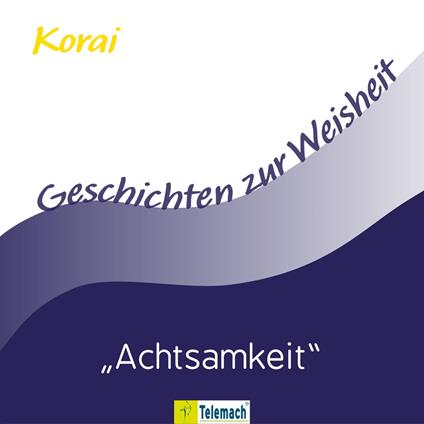 Achtsamkeit (Ungekürzt)