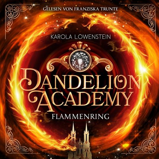 Flammenring - Dandelion Academy, Buch 1 (ungekürzt)