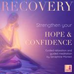 Recovery - Guided Relaxation and Guided Meditation