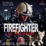 Firefighter auf Katzensuche - Shelter Love, Band 3 (ungekürzt)