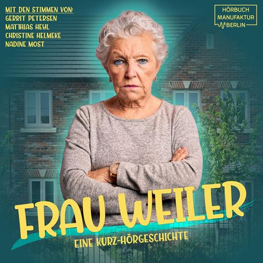 Frau Weiler (ungekürzt)