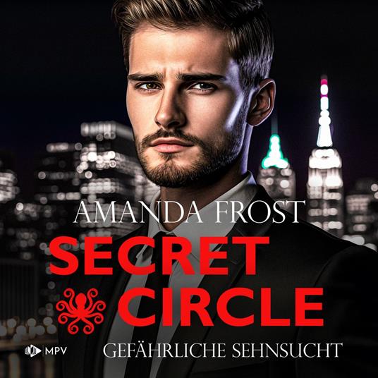 Gefährliche Sehnsucht - Secret Circle, Buch 2 (ungekürzt)