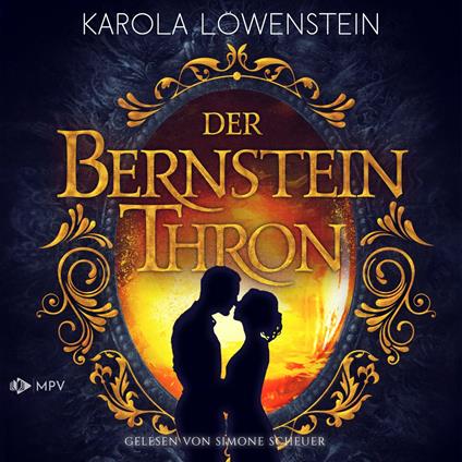 Der Bernsteinthron - Die Bernstein-Chroniken, Buch 1 (ungekürzt)