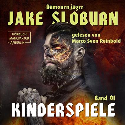 Kinderspiele - Dämonenjäger Jake Sloburn, Band 1 (ungekürzt)