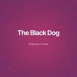 The Black Dog (Unabridged)