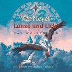 Lanze und Licht - Das Wolkenvolk, Teil 2 (gekürzt)