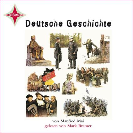 Deutsche Geschichte (gekürzt)