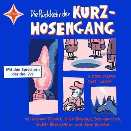 Die Rückkehr der Kurzhosengang - Die Kurzhosengang, Teil 2 (ungekürzt)