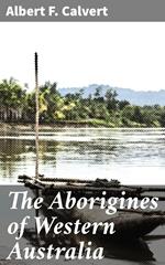 The Aborigines of Western Australia