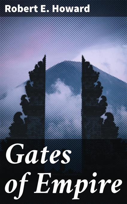 Gates of Empire