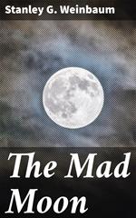 The Mad Moon