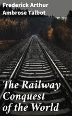 The Railway Conquest of the World