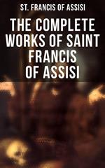 The Complete Works of Saint Francis of Assisi