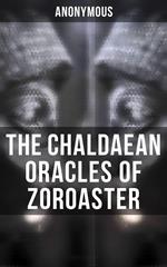 The Chaldaean Oracles of Zoroaster