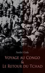 Voyage au Congo & Le Retour du Tchad