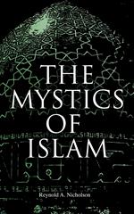 The Mystics of Islam