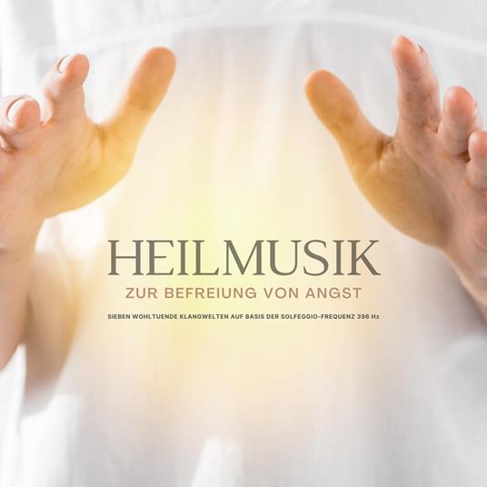 Heilmusik zur Befreiung von Angst