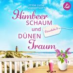 Himbeerschaum und Dünentraum