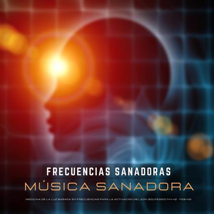 Frecuencias sanadoras: música sanadora