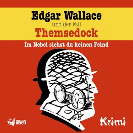 Edgar Wallace und der Fall Themsedock