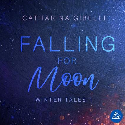 Falling for Moon: Winter Tales 1