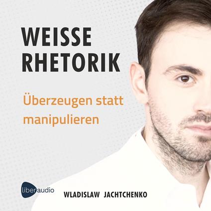 Weiße Rhetorik