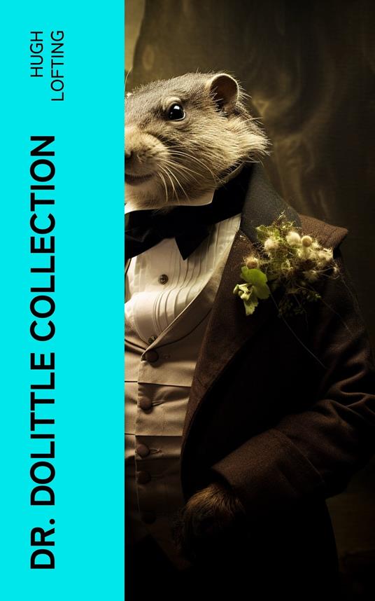 Dr. Dolittle Collection - Hugh Lofting - ebook