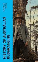 History of Australian Bushranging
