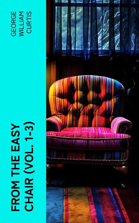 From the Easy Chair (Vol. 1-3)