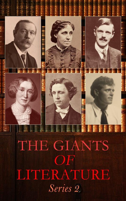 The Giants of Literature: Series 2