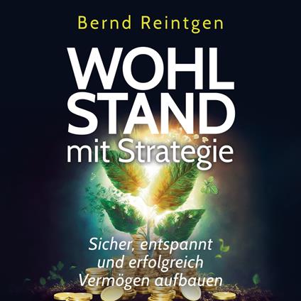 Wohlstand mit Strategie